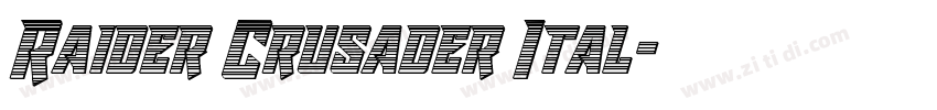 Raider Crusader Ital字体转换